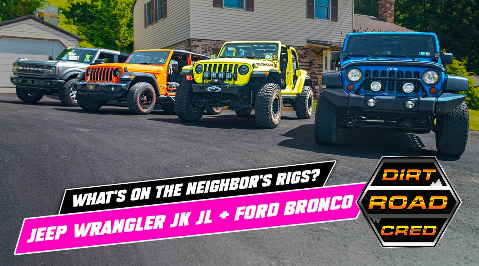 The Neighbor's Rigs - Dirt Road Cred Video