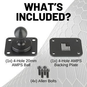 4-Hole AMPS Mounting Plate with 20mm Ball Mount + Metal Backing Plate (includes Installation Hardware)