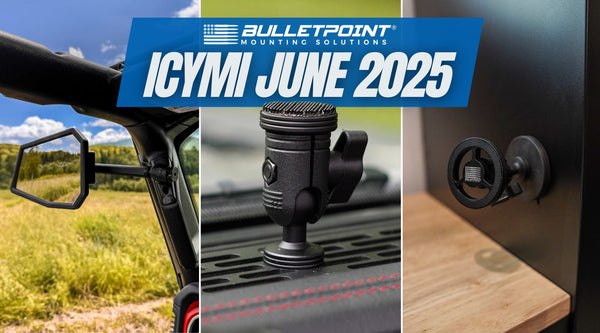 Icymi June 2025 Edition Bulletpoint Mounting Solutions