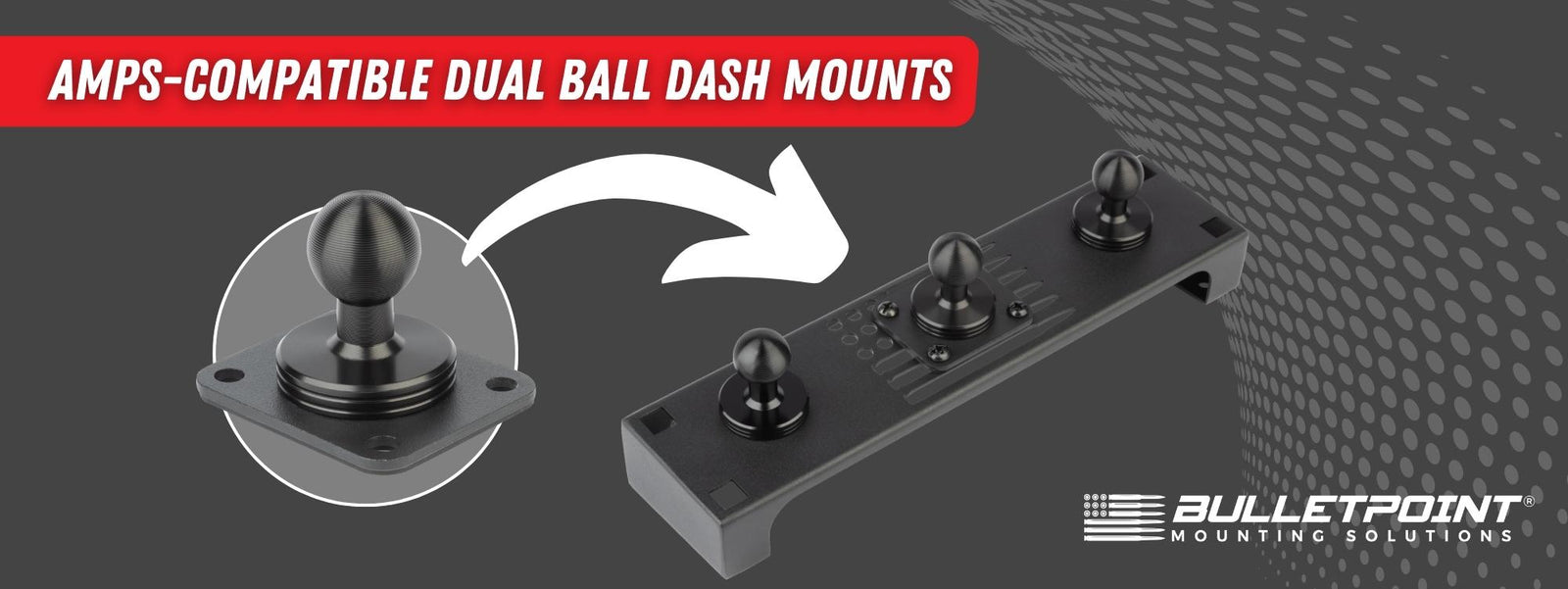AMPS-Compatible Dual Ball Dash Mounts