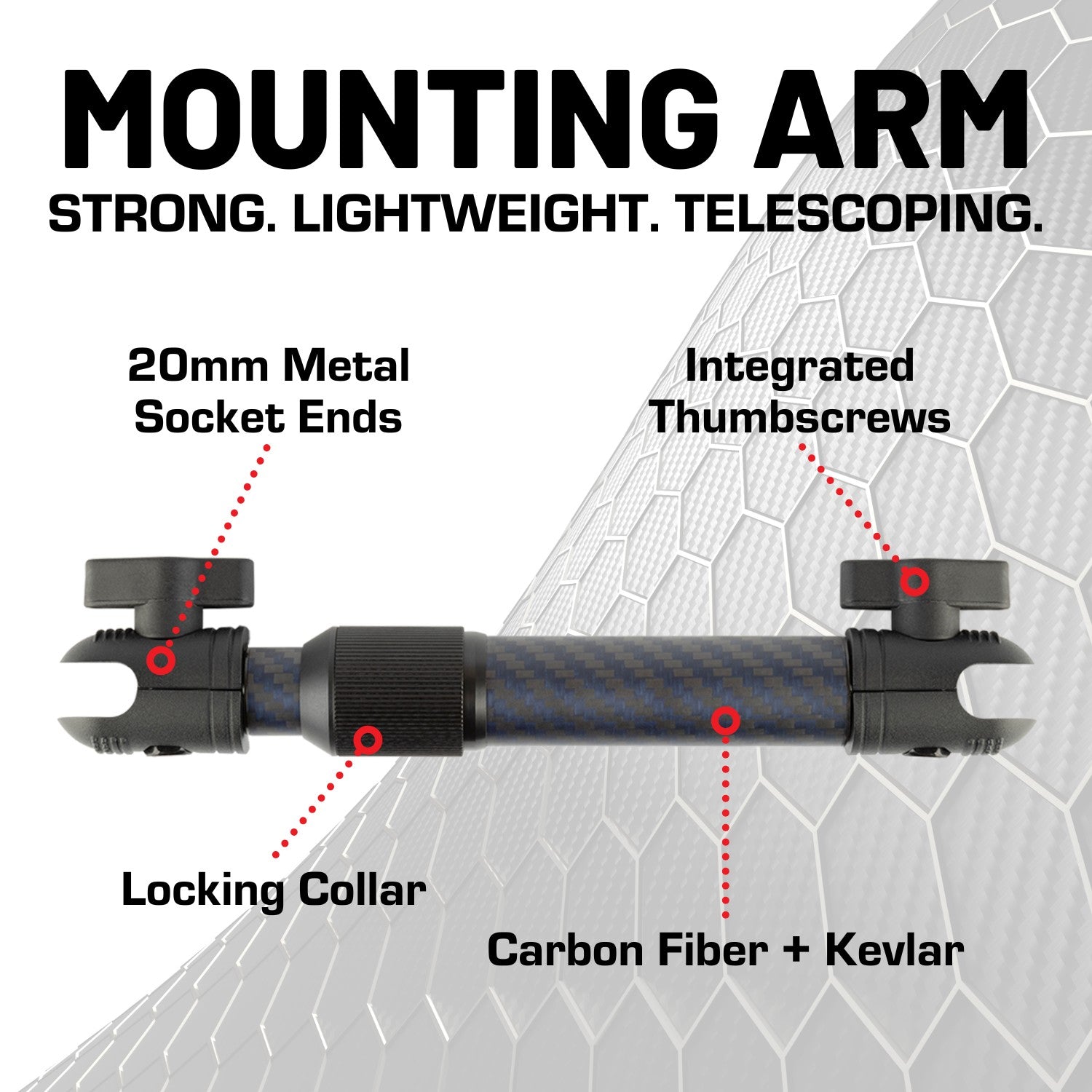 Telescoping Carbon Fiber + Kevlar Mounting Arms with 20mm Connector Ends